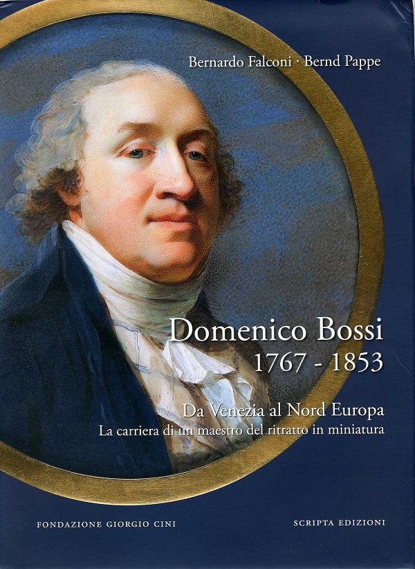 bernardo-falconi-domenico-bossi-1767-1853-da-venezia-al-nord-europa-la-carriera-di-un-maestro-del-ritratto-in-miniatura